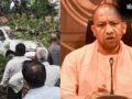 उत्तर प्रदेश में आंधी-पानी का कहर, अब तक 89 लोगों की मौत, CM योगी का आदेश- पीड़ितों की अनदेखी बर्दाश्त नहीं​
