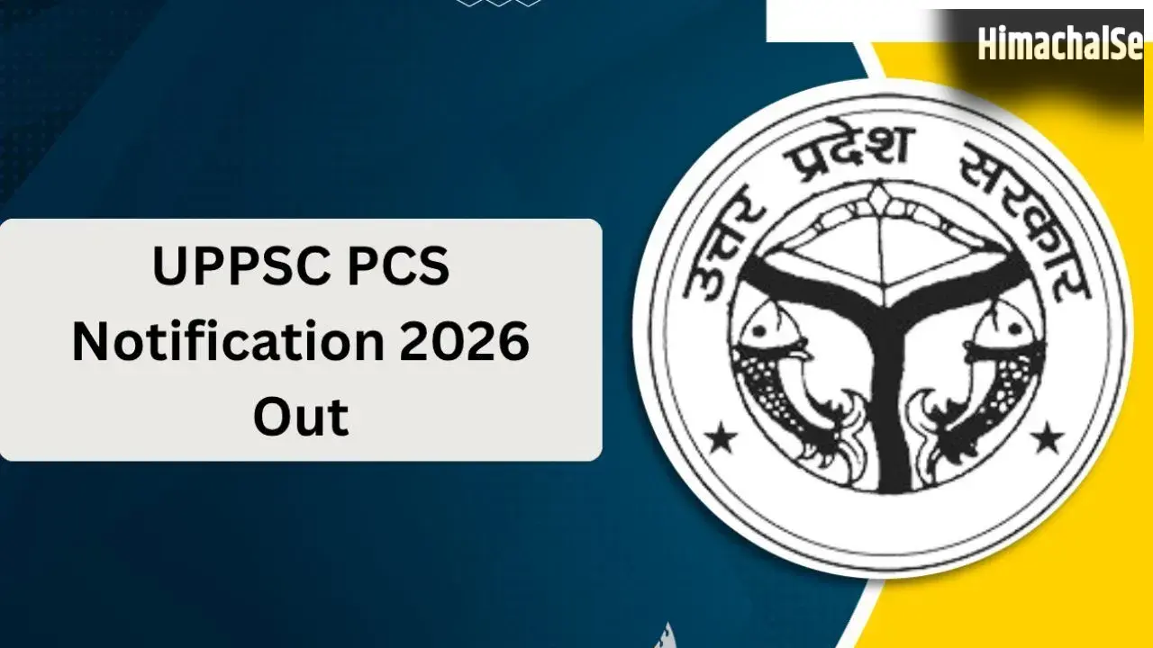 PCS-2026 का नोटिफिकेशन जारी, 500 पदों पर भर्ती; 27 जुलाई तक करें आवेदन​